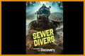 What is Sewer Diving? New Discovery show enters the strange world of pooh plungers